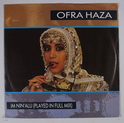 《二手七吋單曲黑膠》Ofra Haza - Im Nin'Alu (Played In Full Mix)