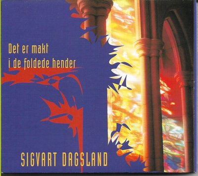 【二手CD】Sigvart Dagsland：Det er makt i de foldede hender《歐版》