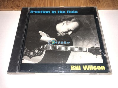 小吳優選 17 M首版 BILL WILSON - TRACTION IN THE RAIN