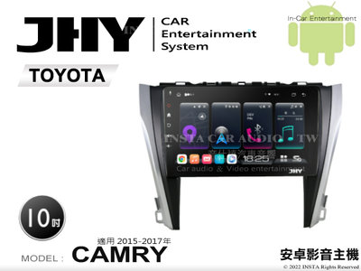 音仕達汽車音響 JHY S系統 豐田 CAMRY 15-17年 10吋安卓機 八核心 8核心 套框機 導航 藍芽