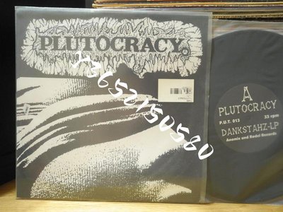 PLUTOCRACY DANKSTAHZ 1992 10寸LP黑膠