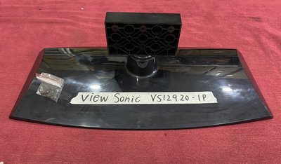 VIEW SONIC VS12920-1P 腳架 腳座 底座 附螺絲 電視腳架 電視腳座 電視底座 拆機良品