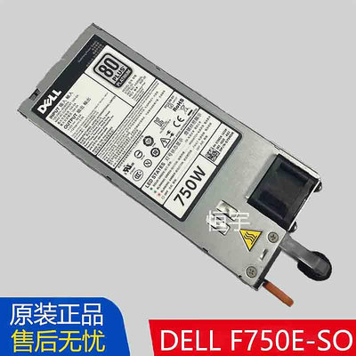 原裝DELL戴爾R620 720XD F750E-SO D750-S1伺服器電源750W 06W2PW