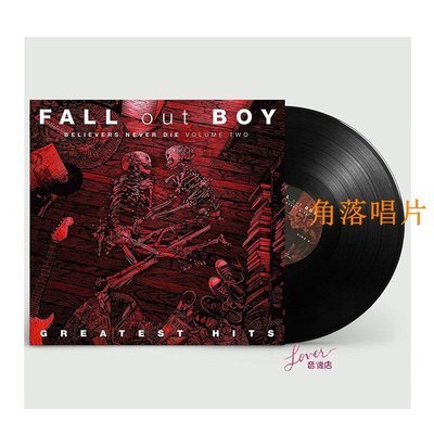 角落唱片* Fall Out Boy Believers Never Die Volume 2 黑膠唱片LP Lover音像