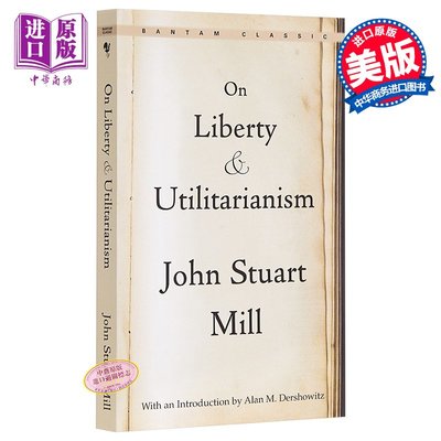論自由 英文原版 經典文學 On Liberty and Utilitarianism (Bantam Classics) John Stuart Mill