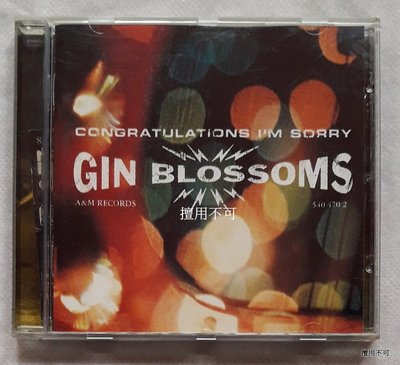 Gin blossoms 野薑花樂團 Congratulations I′m sorry 好吧！我錯了專輯