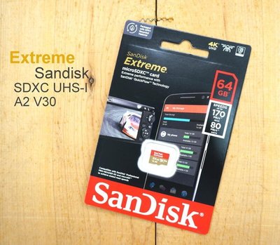 【中壢NOVA-水世界】SanDisk Extreme Micro【64G A2 讀170 寫80MB/s】TF 公司貨