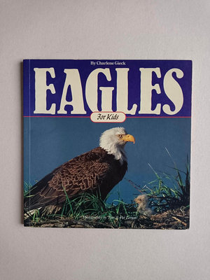 英文讀本 自然科學 老鷹Eagles for Kids  48 Pages 書況良好