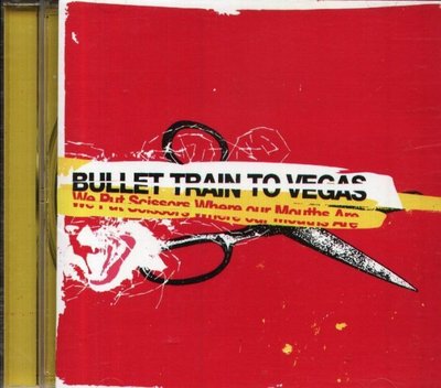 八八 - Bullet Train to Vegas - We Put Scissors Where Our - 日版
