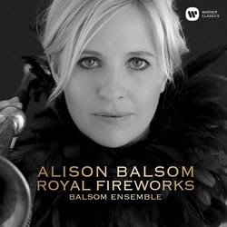 【預訂】Alison Balsom 艾麗森巴爾松 皇家煙火 CD 小號