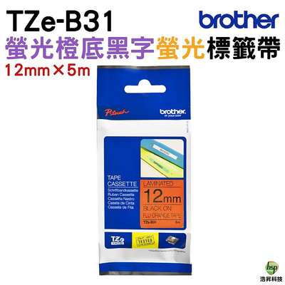 Brother TZe-B31 12mm 螢光 護貝 原廠標籤帶 螢光橙底黑字