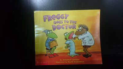 【童書】【英繪】Froggy goes to the doctor by Jonathan London