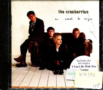 *真音樂* THE CRANBERRIES / NO NEED TO ARGUE 二手 K14370