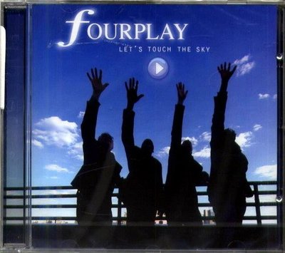 Let s Touch the Sky /  Fourplay 爵士四人行 / HUI3203002