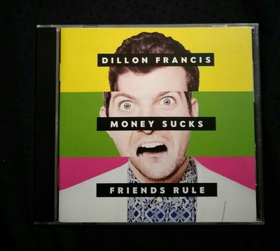 美版CD DILLON FRANCIS MONEY SUCKS FRIENDS RULE