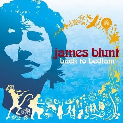 不安於室 Back To Bedlam / 詹姆仕布朗特 James Blunt --- 7567934512