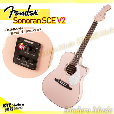 【現代樂器】現貨！Fender Sonoran SCE V2 電木吉他 面單板民謠吉他 貝殼粉紅色 缺角型D桶身 可插電