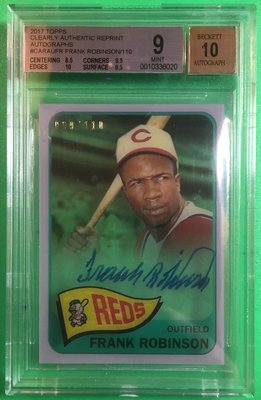 Topps Clearly Authentic FRANK ROBINSON 卡面簽 BGS 9 簽名10 限量110張