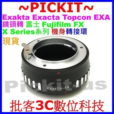 Exakta EXA Topcon鏡頭轉富士 FUJIFILM FUJI FX X系列相機身轉接環 KIPON 同功能