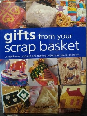 全新原文英文精裝書【Gifts from Your Scrap Basket】，低價起標無底價！免運費！