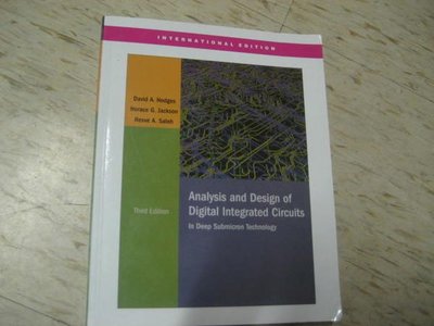 Analysis and Design of Digital Integrated Circuits（第3版）作者：David A. Hodges