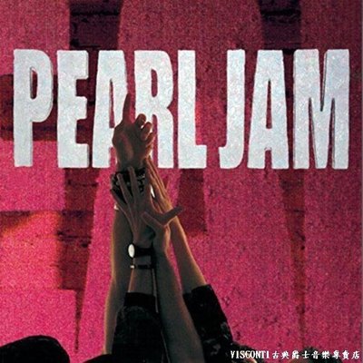 @【EPIC】Pearl Jam:Ten珍珠果醬:十全十美(黑膠唱片)