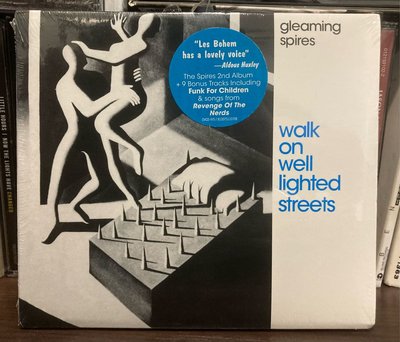 Gleaming Spires – Walk On Well Lighted Streets