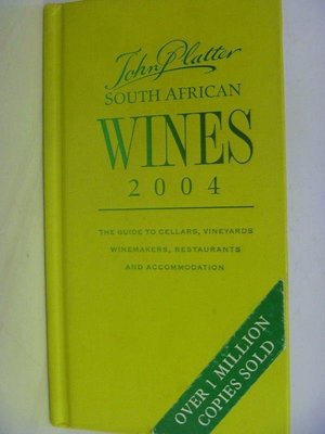 【月界2】John Platter South African Wine Guide 2004_葡萄酒　〖餐飲〗ADK