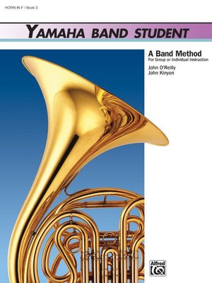 【599免運費】Yamaha Band Student, Book 3【Horn in F】00-5224