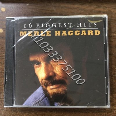 現貨CD 梅爾哈格阿德 Merle Haggard 16 Biggest Hits鄉村音樂 唱片 CD 歌曲【奇摩甄選】404