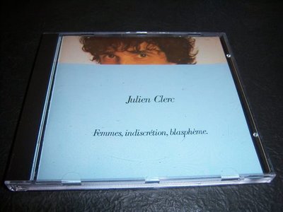 CD－ JULIEN CLERC／FEMMES,INDISCRETION,BLASPHEME.VIRGIN／法國銀圈版