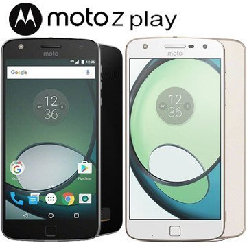 Motorola moto Z Play 3G/32G (空機) 全新未拆封原廠公司貨 ZENFONE2 3 4 R9S