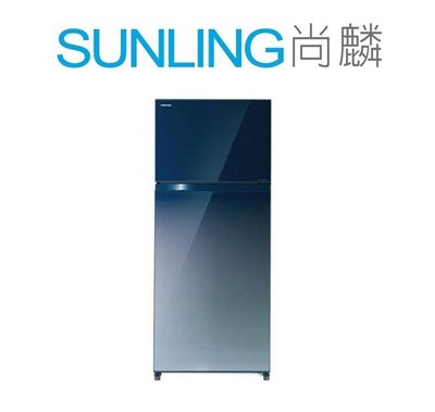 SUNLING尚麟 TOSHIBA東芝 510L 玻璃鏡面 變頻雙門冰箱 GR-HG55TDZ 新款GR-AG55TDZ