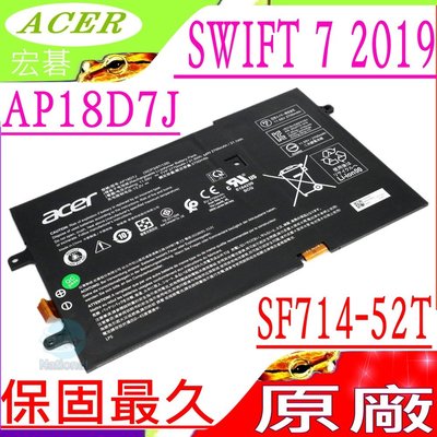 ACER AP18D7J 電池 (原廠) 宏碁 Swift 7 2019 SF714-52T 3ICP3/67/129