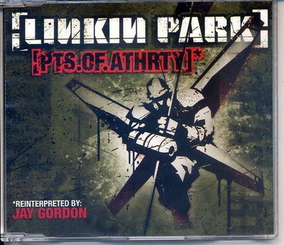@00 全新單曲CD  Linkin Park - [PTS. OF. ATHRTY] (3首) 歐洲進口 如圖示