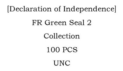 萬福古錢幣收藏家（可議價）[Declaration of Independence] FR 2 Green Seal 100pcs UNC