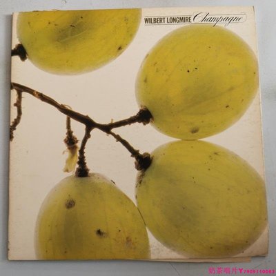 Wilbert Longmire 威爾伯特·朗邁爾Champagne 黑膠唱片LPˇ奶茶唱片