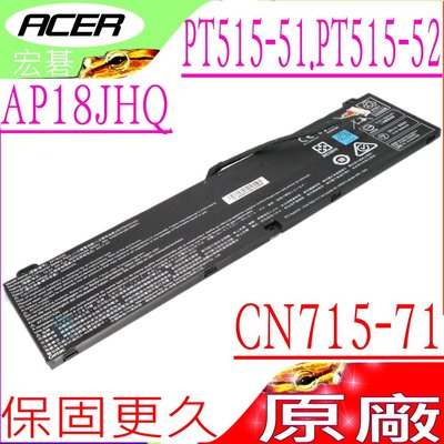 ACER AP18JHQ 原裝電池-宏碁 500 PT515-51,PT515-52,ConceptD CN715-71