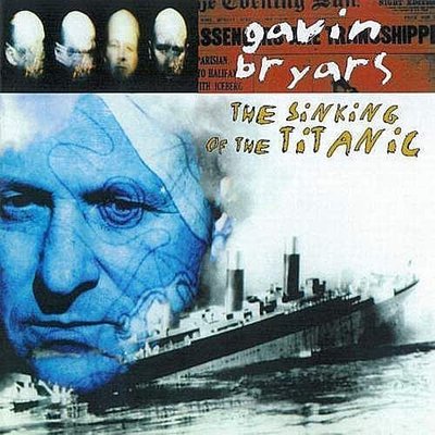 蓋文‧布萊爾︰鐵達尼號沈沒記 Gavin Bryars: The Sinking Of The Titanic / 蓋文布萊爾 ---4460612