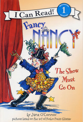 ＊小貝比的家＊FANCY NANCY: THE SHOW MUST GO ON/L1/平裝書/3~6歲