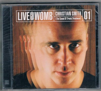 [鑫隆音樂]西洋CD-Christian Smith Live@Womb 01 The Sound Of Tronic