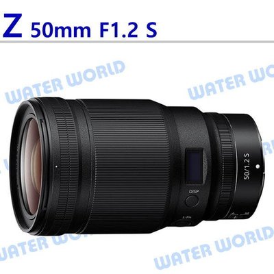 【中壢NOVA-水世界】Nikon Z 50mm F1.2 S 定焦大光圈鏡頭 平輸 一年保固