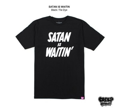 GOODFORIT / 美國驚悚惡搞品牌Creep Street™ SATAN IS WAITIN T-Shirt/SM