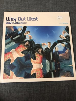 Way Out West – Don't Look Now 三片黑膠 2004年 英國版