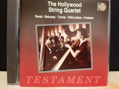 Hollywood S.qr,Ravel,Debussy,Turina,Villa-Lobos,Creston,好萊塢四重奏團，拉威爾，德布西等多位作曲家四重奏