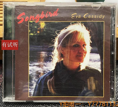 CD唱片Eva Cassidy 伊娃·瑪麗·卡西迪 歌鳥 首版1：1直刻發燒CD唱片