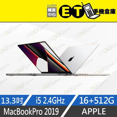 ET手機倉庫【Apple MacBookPro 2019 i5 16+512G】A1989（13吋、Retina）附發票