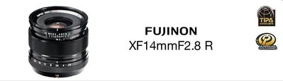 富士 FUJIFILM XF 14mm F2.8 R 數位單眼 鏡頭 F2.8R F/2.8 R ･ WＷ