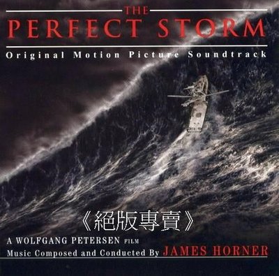 《絕版專賣》天搖地動 / The Perfect Storm 電影原聲帶 James Horner