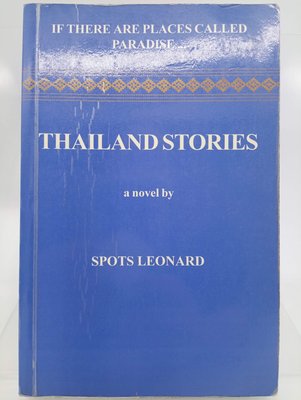 【月界二手書店2S】Thailand Stories（絕版）_Spots Leonard_泰國故事　〖外文小說〗DDW